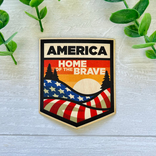 Wood Sticker - America Home Of The Brave